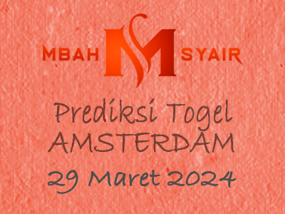 Kode Syair Amsterdam 29 Maret 2024 Hari Jumat