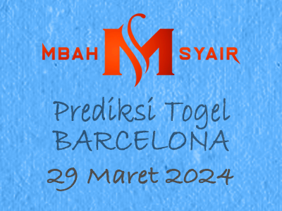 Kode Syair Barcelona 29 Maret 2024 Hari Jumat