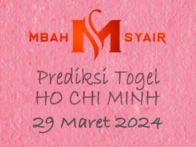 Kode-Syair-Ho-Chi-Minh-29-Maret-2024-Hari-Jumat.png