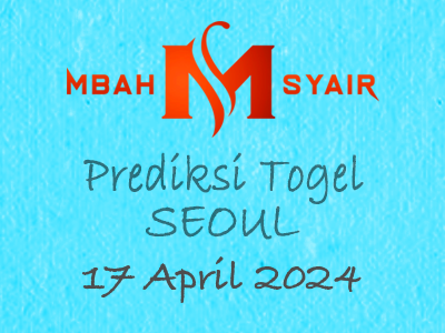 Kode Syair Seoul 17 April 2024 Hari Rabu