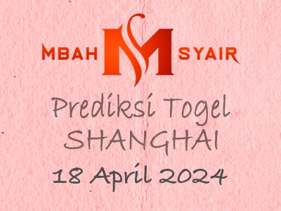 Kode Syair Shanghai 18 April 2024 Hari Kamis