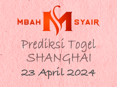 Kode Syair Shanghai 23 April 2024 Hari Selasa