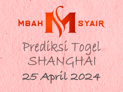 Kode Syair Shanghai 25 April 2024 Hari Kamis